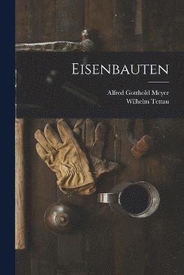 Eisenbauten 1