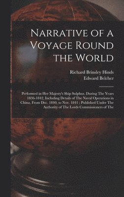 Narrative of a Voyage Round the World 1