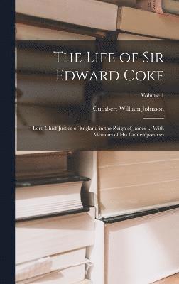 Life of Sir Edward Coke