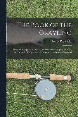 bokomslag The Book of the Grayling