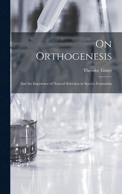 bokomslag On Orthogenesis