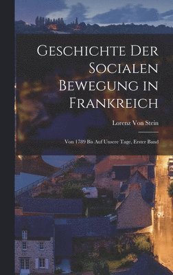 bokomslag Geschichte Der Socialen Bewegung in Frankreich