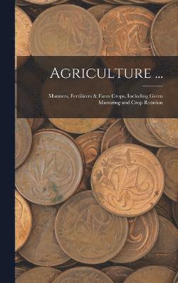 Anonymous - Agriculture ..., Inbunden