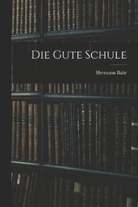 bokomslag Gute Schule