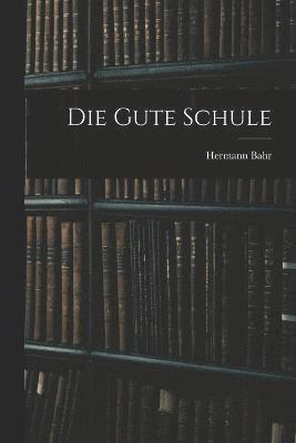 bokomslag Gute Schule