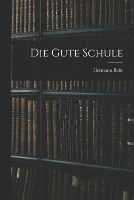 Gute Schule 1