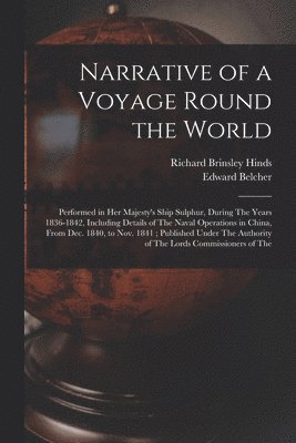 bokomslag Narrative of a Voyage Round the World