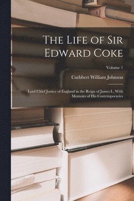 bokomslag The Life of Sir Edward Coke