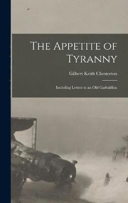 Appetite of Tyranny