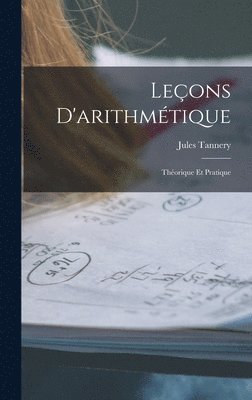 Jules Tannery - Leçons D'arithmétique, Inbunden