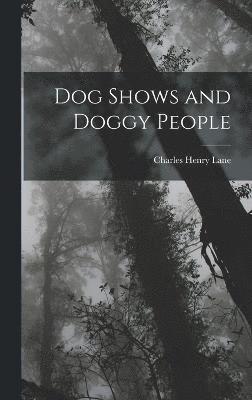 Dog Shows and Doggy People