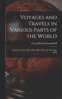 bokomslag Voyages and Travels in Various Parts of the World