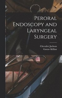 bokomslag Peroral Endoscopy and Laryngeal Surgery