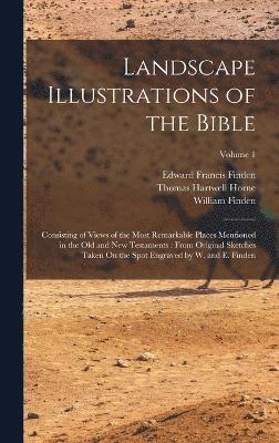 Landscape Illustrations of the Bible 1