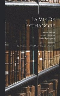 bokomslag La Vie De Pythagore