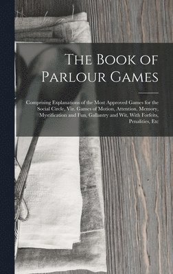 The Book of Parlour Games 1