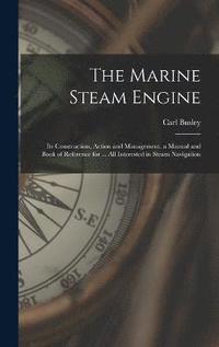 bokomslag The Marine Steam Engine