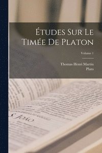 bokomslag tudes Sur Le Time De Platon; Volume 1
