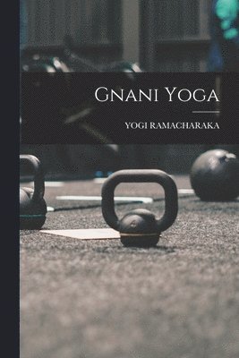 bokomslag Gnani Yoga