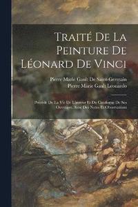 bokomslag Trait De La Peinture De Lonard De Vinci