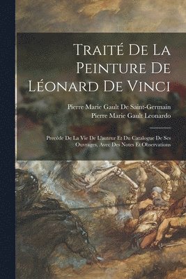 Traité De La Peinture De Léonard De Vinci
