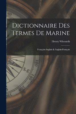 Dictionnaire Des Termes De Marine 1