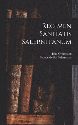 bokomslag Regimen Sanitatis Salernitanum