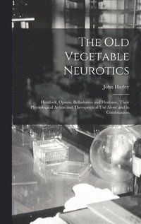 bokomslag The Old Vegetable Neurotics