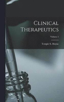 Clinical Therapeutics; Volume 1 1