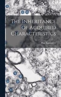 bokomslag The Inheritance of Acquired Characteristics