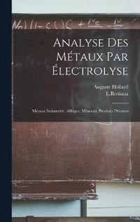 bokomslag Analyse Des Mtaux Par lectrolyse