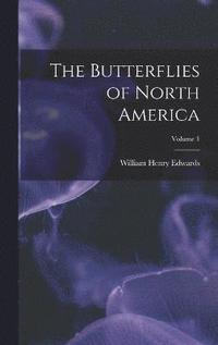 bokomslag Butterflies of North America; Volume 1
