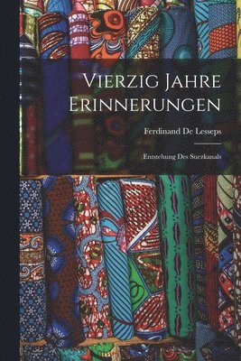 bokomslag Vierzig Jahre Erinnerungen