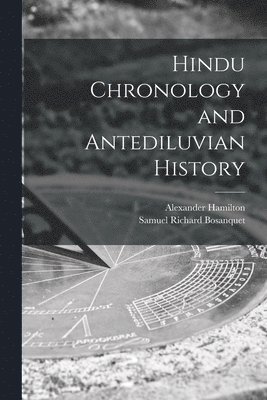 Hindu Chronology and Antediluvian History 1