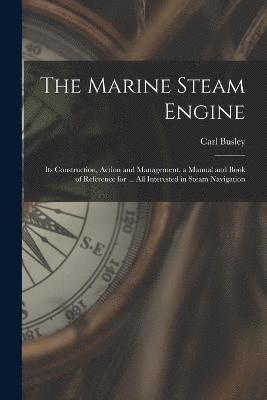 bokomslag The Marine Steam Engine