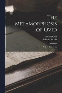 bokomslag The Metamorphosis of Ovid
