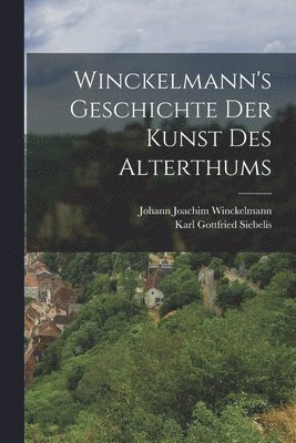 bokomslag Winckelmann's Geschichte der Kunst des Alterthums