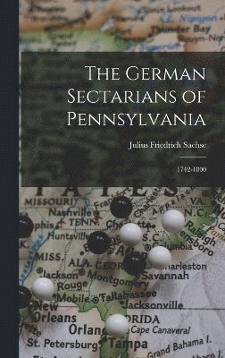 The German Sectarians of Pennsylvania 1