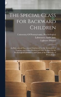 The Special Class for Backward Children 1