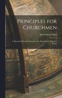 bokomslag Principles for Churchmen