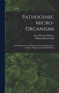 bokomslag Pathogenic Micro-Organisms