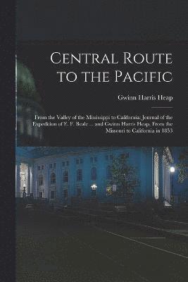 Central Route to the Pacific 1