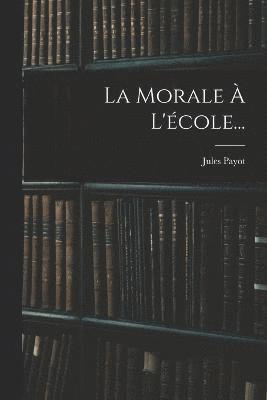 La Morale  L'cole... 1