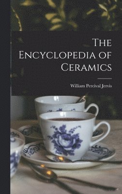 bokomslag Encyclopedia of Ceramics