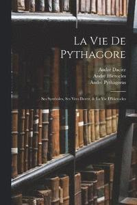 bokomslag La Vie De Pythagore