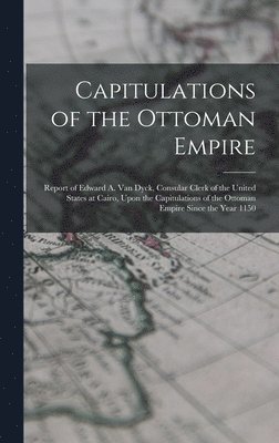 Capitulations of the Ottoman Empire 1