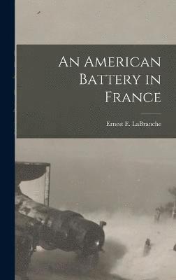 An American Battery in France 1