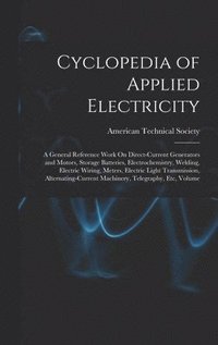 bokomslag Cyclopedia of Applied Electricity