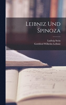 Leibniz Und Spinoza 1