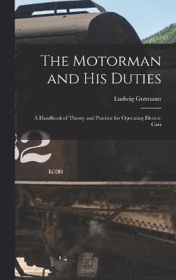 The Motorman and His Duties 1